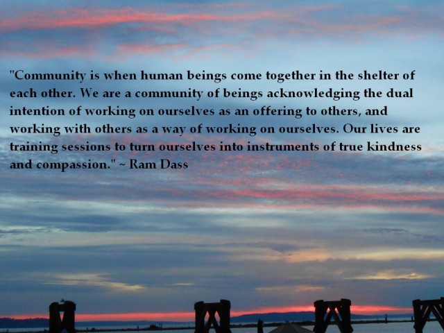 Photo © 2013 Corina L. Ravenscraft Quote by Ram Dass